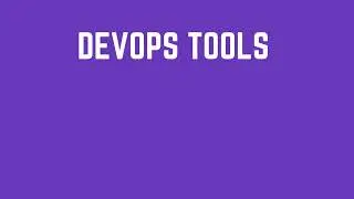 DevOps Tutorial: DevOps Tools