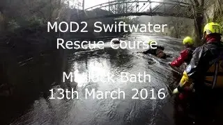 69. MOD2 Swiftwater Rescue Training Course 13.3.16