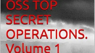 Author Mike Rothmiller discusses his new book OSS Top Secret Operations. Volume 1:
