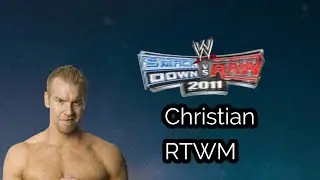 WWE SMACKDOWN VS RAW 2011:Christian RTWM