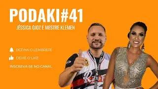 J&eacute;ssica Gioz e Mestre Klemen no PodAki #41