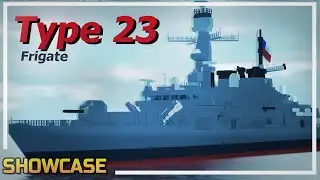 Type 23 Duke Class Frigate | Plane Crazy - Showcase