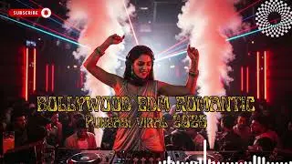 Bollywood EDM Feel-Good Flow 2026 | Romantic Club Vibes