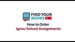 How to Order Online Ignou Solved Assignments | Findyourbooks.in