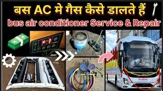 Bus ac Service & Repair | bus ac gas charge | bus ac system | bus ac cooling problem | bus hvac 