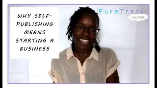 Why self-publishing means starting a business