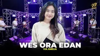 VIA AMELIA - WES ORA EDAN | Feat. OM SERA (Official Music Video)