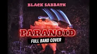 Paranoid - Black Sabbath - Full band cover