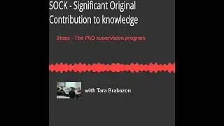 Steps PhD Supervisor Training Program -  SOCK (Significant Original Contribution to Knowledge)