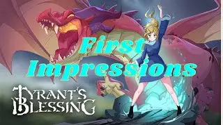 Tyrant's Blessing First Impressions - Into the (Fantasy) Breach?
