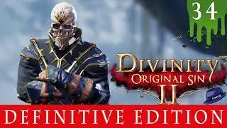 SLANE and REDEKA - Part 34 - Divinity Original Sin 2 Definitive Edition Tactician Gameplay