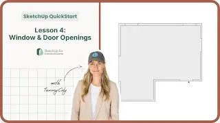 SketchUp QuickStart — Lesson 4: Door and Window Openings — Free SketchUp Course