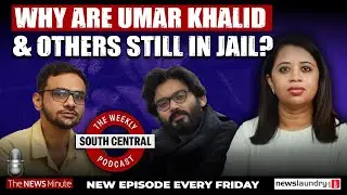 Why is Umar Khalid still in jail? | South Central 43| Dhanya Rajendran 