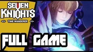 Seven Knights - Time Wanderer -  Gameplay Walkthrough FULL GAME - Nintendo Switch
