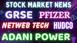 Garden Reach | ADANI POWER | Adani All companies | Hudco | Netweb Tech | Pfizer | IT Stocks | Pharma