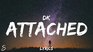 Darius King - Attached (Lyrics)