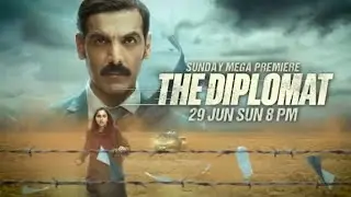 Sunday Mega Premiere | The Diplomat | 29 June 8 pm | on #sonymax