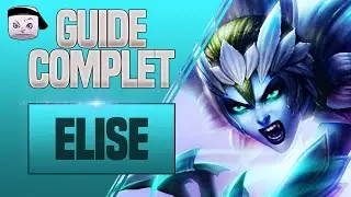 GUIDE ELISE FR 💥 COMBOS, TIPS, JUNGLE