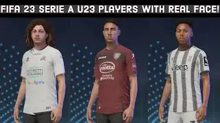FIFA 23 | All Serie A u23 players with real face!!!