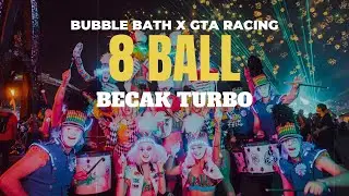 BECAK FUN 8 BALL BUBBLE BATH X GTA RACING REMIXING BOUNCE