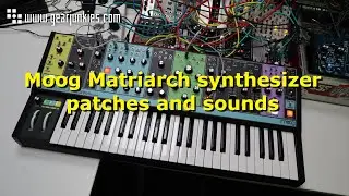 Moog Matriarch synthesizer patches and sounds
