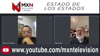 Estado de los Estados.- MXN Televisi&oacute;n y radio.