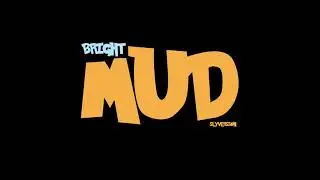BRIGHT - MUD (PROD. BRIGHT) OFFICIAL MUSIC AUDIO