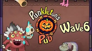 My Singing Monsters - Punkleton's Pub - Wave 6 (24/24) ft.@ElasticBebra @yellohzMSM
