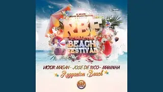Reggaeton Beach (RBF 2018)