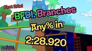 [FIRST 2:2x] BFDI: Branches Any% in 2:28.920