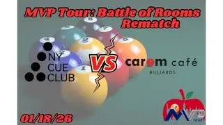 MVP Tour: Battle of Rooms (Scotch Doubles Table): New York Cue Club vs. Carom Cafe Billiards