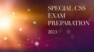 SPECIAL CSS EXAM PREPARATION 2023