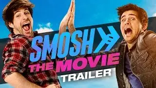 SMOSH: THE MOVIE (OFFICIAL TRAILER)
