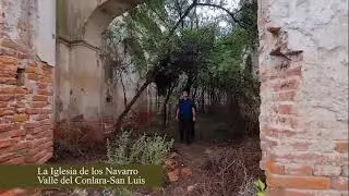 RECORRIENDO LAS CIUDADES, PARAJES Y LOS PUEBLOS DE SAN LUIS Iglesia de Los Navarro o Iglesia Partida