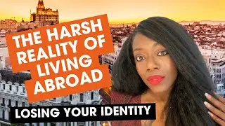 The Harsh Reality of Living Abroad: Losing Your Identity #livingabroad #expat #womenwhotravel