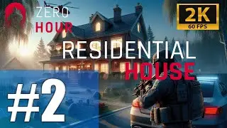 Zero Hour: Residential House | Bring Order to Chaos! #2 (Campaign Co-op)