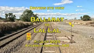 Drivers eye view, Ballarat to lal Lal, A class, Aug 2025