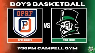 OPRF vs. York Boys Basketball