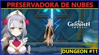 GENSHIN IMPACT ENCUENTRA A MORADA DE PRESERVADORA DE NUBES | DUNGEON MAZMORRA #11 | GAMEPLAY GUIA 🕹