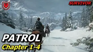 THE LAST OF US PART 2: Patrol (Survivor), Chapter 1-4 // Walkthrough no commentary (PS4 Pro)