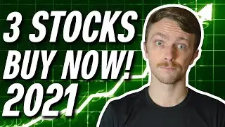 3 Stocks I'm Buying Now: October 2021