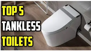 ✅Best Tankless Toilets 2022-Top 5 Tankless Toilets