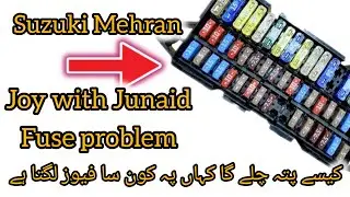 Suzuki Mehran fuse box problem