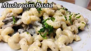 Italian Style Creamy Garlic Mushroom Pasta | Pasta Al Funghi | Taste Assured