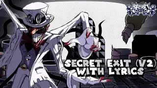Secret Exit V2 (Act 5 Mimics) with LYRICS by Luna