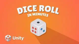 A Simple Way To Roll Dice In Unity
