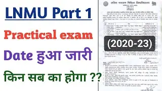 Lnmu part 1 practical exam re-scheduled date 2022
