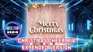 Christmas Theme Cheer Mix | Extended Version