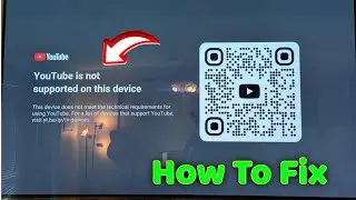 How to Fix YouTube is Not Supported on This Device | TV Box, Android TV, Smart TV (2025)✅
