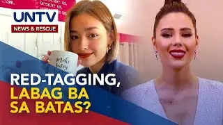 ALAMIN: Red-tagging ayon sa Batas at ang Masamang Epekto nito sa Iniuugnay na Tao